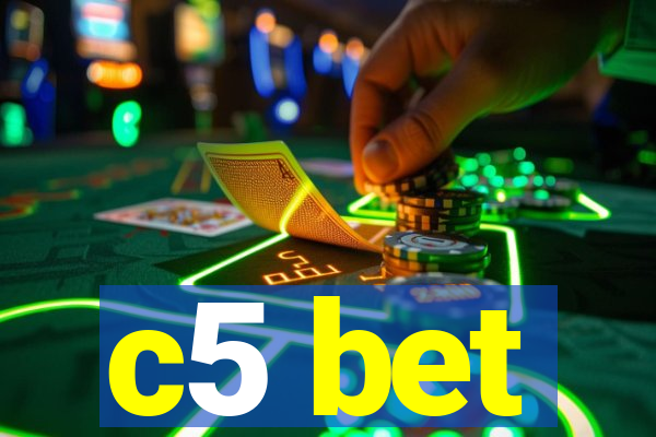 c5 bet